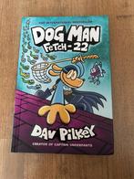 Dog Man Fetch-22, Ophalen, Zo goed als nieuw, Dav Pilkey, Fictie algemeen