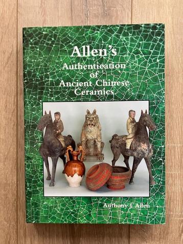 Allen’s Authentication of Ancient Chinese Ceramics beschikbaar voor biedingen