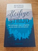 BEATRICE DE GRAAF, Heilige STRIJD, Ophalen of Verzenden, Zo goed als nieuw