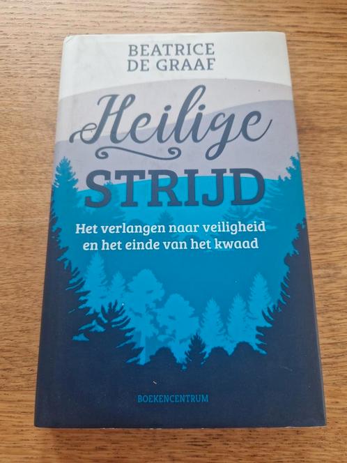 BEATRICE DE GRAAF, Heilige STRIJD, Boeken, Godsdienst en Theologie, Zo goed als nieuw, Ophalen of Verzenden