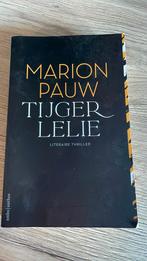 Marion Pauw - Tijgerlelie, Marion Pauw, Ophalen of Verzenden, Zo goed als nieuw, Nederland