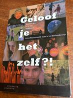 Geloof je het zelf? - Levensbeschouwing basisonderwijs, Ophalen of Verzenden, Gelezen