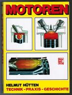 Motoren Technik Praxis Geschichte Helmut Hütten NIEUW, Helmut Hütten, Algemeen, Nieuw, Ophalen of Verzenden