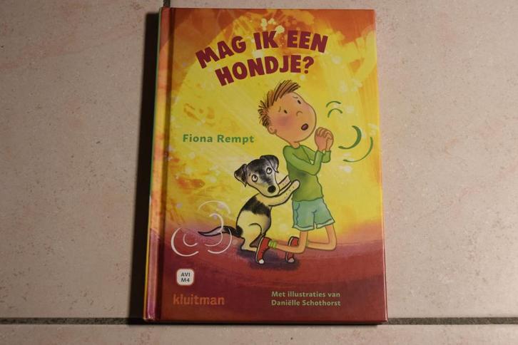Mag ik een hondje? / Fiona Rempt AVI M4, Boeken, Kinderboeken | Jeugd | onder 10 jaar, Zo goed als nieuw, Fictie algemeen, Ophalen of Verzenden