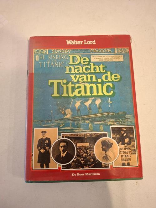De nacht van de Titanic - Walter Lord - ingebonden boek, Boeken, Geschiedenis | Wereld, Zo goed als nieuw, Europa, 20e eeuw of later