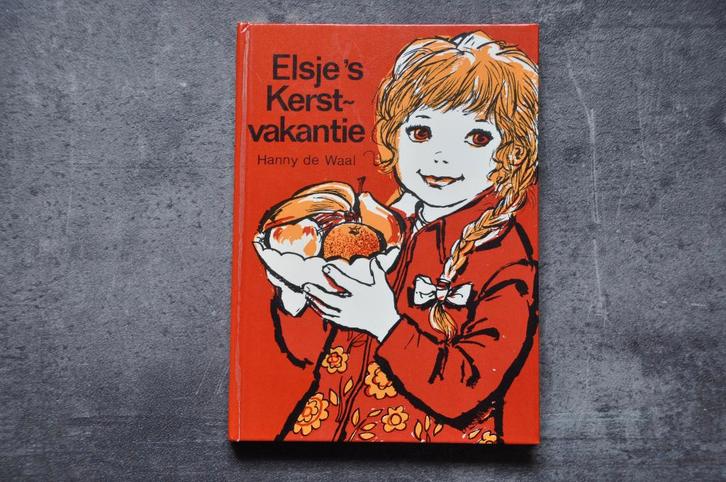 Hanny de Waal - Elsje's Kerstvakantie, Boeken, Kinderboeken | Jeugd | onder 10 jaar, Zo goed als nieuw, Fictie algemeen, Ophalen of Verzenden