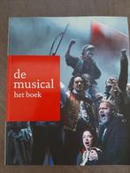 De Musical het Boek, Boeken, Gelezen, Ballet of Musical, Ophalen of Verzenden, Meerdere auteurs