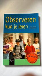 Observeren kun je leren, Ophalen, Gelezen, HBO