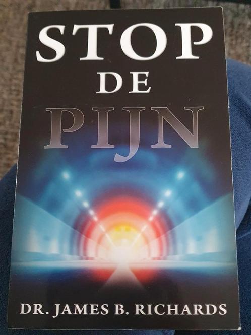 Stop de pijn James Richards Pijn is onvermijdelijk - Lijden, Boeken, Godsdienst en Theologie, Zo goed als nieuw, Ophalen of Verzenden