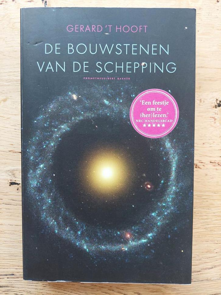 De Bouwstenen van de Schepping - Gerard 't Hooft, Boeken, Wetenschap, Gelezen, Natuurwetenschap, Ophalen of Verzenden