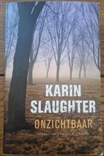 Boek Onzichtbaar van Karin Slaugther, Ophalen of Verzenden, Gelezen, Karin Slaugther, Nederland