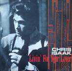 Chris Isaak - Livin' four your lover, Cd's en Dvd's, Vinyl Singles, Verzenden, 7 inch, Single, Zo goed als nieuw