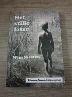 Het stille later - Wim Niesten, Ophalen of Verzenden, Gelezen, Wim Niesten