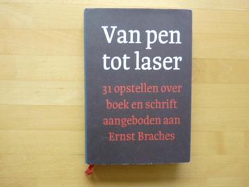 Van pen tot laser, Ernest Braches, beschikbaar voor biedingen