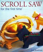 Scroll Saw For The First Time - Dirk Boelman / 9781402751837, Boeken, Hobby en Vrije tijd, Ophalen of Verzenden, Zo goed als nieuw