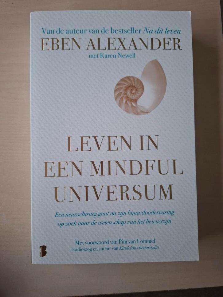 Leven in een mindful universum, Boeken, Esoterie en Spiritualiteit, Zo goed als nieuw, Achtergrond en Informatie, Ziel of Sterfelijkheid