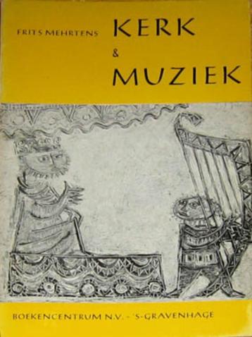 [Mehrtens] - Frits Kerk & Muziek. beschikbaar voor biedingen
