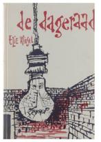 Elie Wiesel De Dageraad Holocaust Gebonden 1e druk! Joods, Verzenden, Gelezen