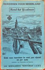 Reisgids ANWB : Rond het IJsselmeer - uit 1948 !, Gelezen, Verzenden, Diverse auteurs, Reisgids of -boek