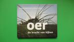 Oer: de kracht van kijken, Martin Kers / Willem Kolvoort, Boeken, Kunst en Cultuur | Fotografie en Design, Ophalen of Verzenden