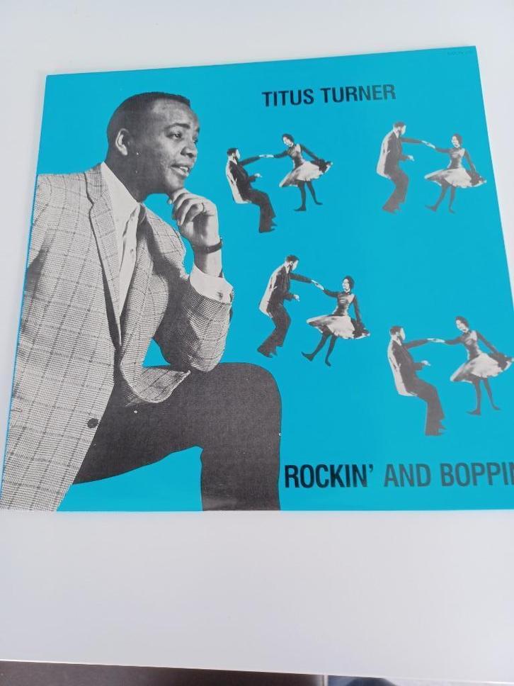 R&B LP: Titus Turner – Rockin' And Boppin', Cd's en Dvd's, Vinyl | R&B en Soul, Zo goed als nieuw, R&B, 1960 tot 1980, 12 inch