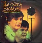 THE EVERLY BROTHERS  -  The story of me, Cd's en Dvd's, Vinyl Singles, Gebruikt, 7 inch, Single, Ophalen of Verzenden