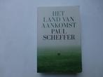 Paul Scheffer, Land van aankomst, Ophalen of Verzenden, Zo goed als nieuw