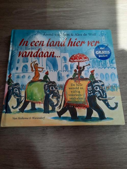 Arend van Dam - In een land hier ver vandaan ..., Boeken, Kinderboeken | Jeugd | onder 10 jaar, Zo goed als nieuw, Ophalen of Verzenden