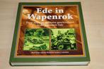 Ede in Wapenrok — 2 Eeuwen Militaire Geschiedenis, Ophalen of Verzenden, 20e eeuw of later, Gelezen