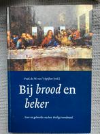 Bij brood en beker, Ophalen of Verzenden, Zo goed als nieuw