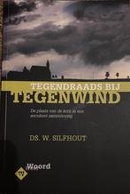 W. Silfhout - Tegendraads bij tegenwind, Ophalen of Verzenden, Zo goed als nieuw, W. Silfhout