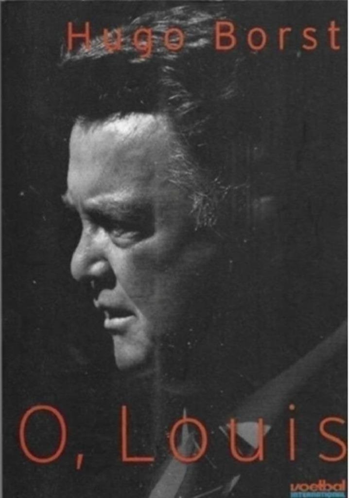 Hugo Borst O, Louis (Louis Van Gaal), Boeken, Biografieën, Zo goed als nieuw, Sport, Ophalen of Verzenden