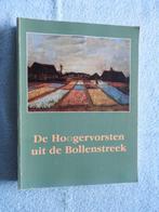 De Hoogervorsten Hogervorsten uit de Bollenstreek, Ophalen of Verzenden, Zo goed als nieuw