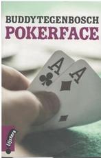 Pokerface door Buddy Tegenbosch, Ophalen of Verzenden, Zo goed als nieuw, Buddy Tegenbosch, Nederland
