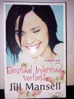 Jill Mansell  Eenmaal Andermaal  Verliefd, Jill Mansell, Ophalen of Verzenden, Zo goed als nieuw, Nederland