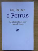 I Petrus. Rondzendbrief aan vreemdelingen, Ophalen of Verzenden, Zo goed als nieuw, J. Belder