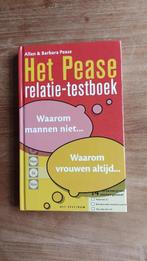 Het Pease relatie-testboek  Allan & Barbara Pease, Allan Pease; Barbara Pease, Ophalen of Verzenden, Zo goed als nieuw, Sociale psychologie