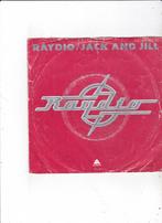 Single Raydio - Jack and Jill, Ophalen of Verzenden, Gebruikt, Dance