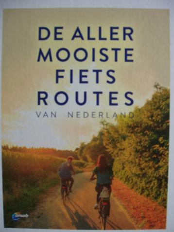 De aller mooiste fiets routes van Nederland + route boekje beschikbaar voor biedingen