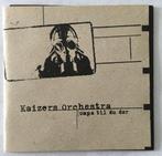 Kaizers Orchestra – Ompa Til Du Dør, Ophalen of Verzenden, Zo goed als nieuw, Alternative