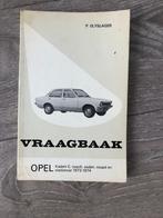 Vraagbaak Opel Kadett C Benzine 1973-1974 P. Olyslager, Ophalen of Verzenden