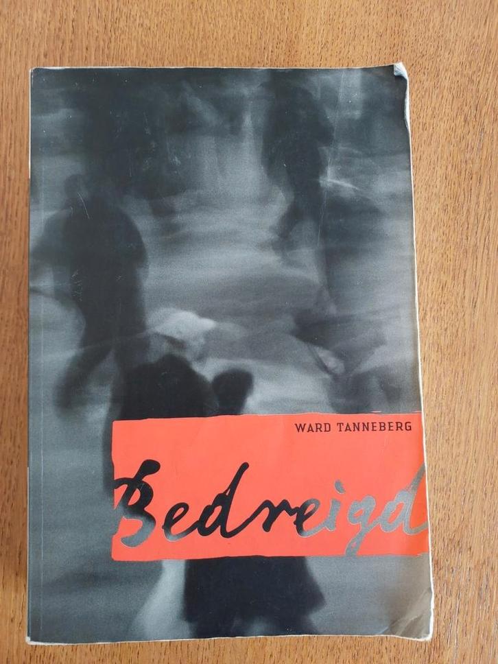 Bedreigd, door Ward Tanneberg, Boeken, Thrillers, Gelezen, Ophalen of Verzenden