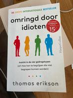 Thomas Erikson - Omringd door idioten, Boeken, Ophalen of Verzenden, Zo goed als nieuw, Thomas Erikson