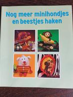 Nog meer minihondjes en beestjes haken, Hobby en Vrije tijd, Breien en Haken, Ophalen of Verzenden, Zo goed als nieuw, Haken, Patroon of Boek