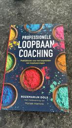 Professionele loopbaancoaching, 3e herziene editie, Ophalen of Verzenden, Zo goed als nieuw, Rozemarijn Dols; Moniek Hiemink