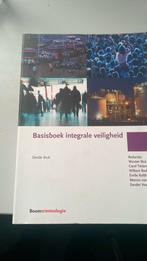 Basisboek integrale veiligheid, Boeken, Maatschappij en Samenleving, Ophalen of Verzenden, Zo goed als nieuw, Nederland