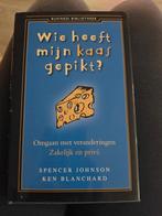 Spencer Johnson - Wie heeft mijn kaas gepikt?, Boeken, Ophalen of Verzenden, Spencer Johnson, Management, Zo goed als nieuw