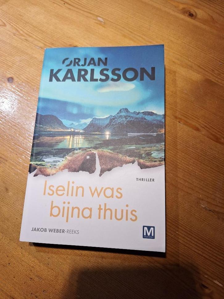 Nieuw: Iselin was bijna thuis - Orjan Karlsson, Boeken, Thrillers, Nieuw, Ophalen of Verzenden