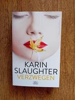 Boek - Verzwegen - Karin Slaughter, Boeken, Ophalen, Zo goed als nieuw, Karin Slaughter, Amerika