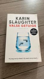 Karin Slaughter - Valse getuige, Gelezen, Karin Slaughter, Ophalen of Verzenden